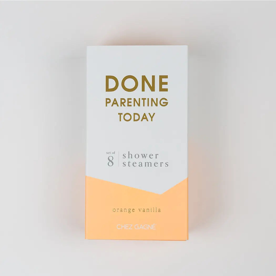 Done Parenting Today Shower Steamer