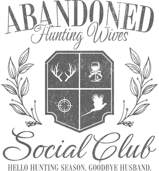 Abandoned Hunting Wives Social Club
