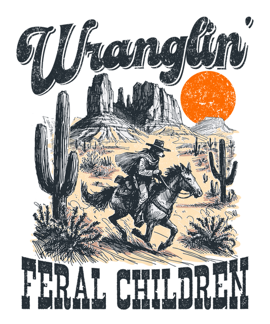 Wranglin' Feral Children