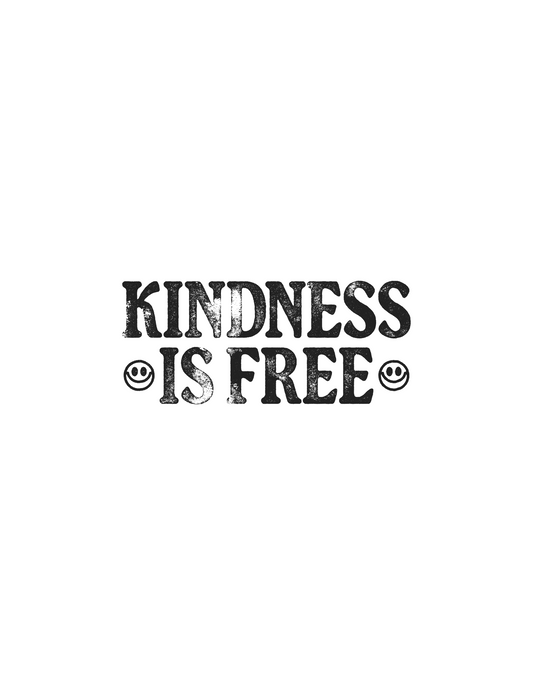 Kindness is Free